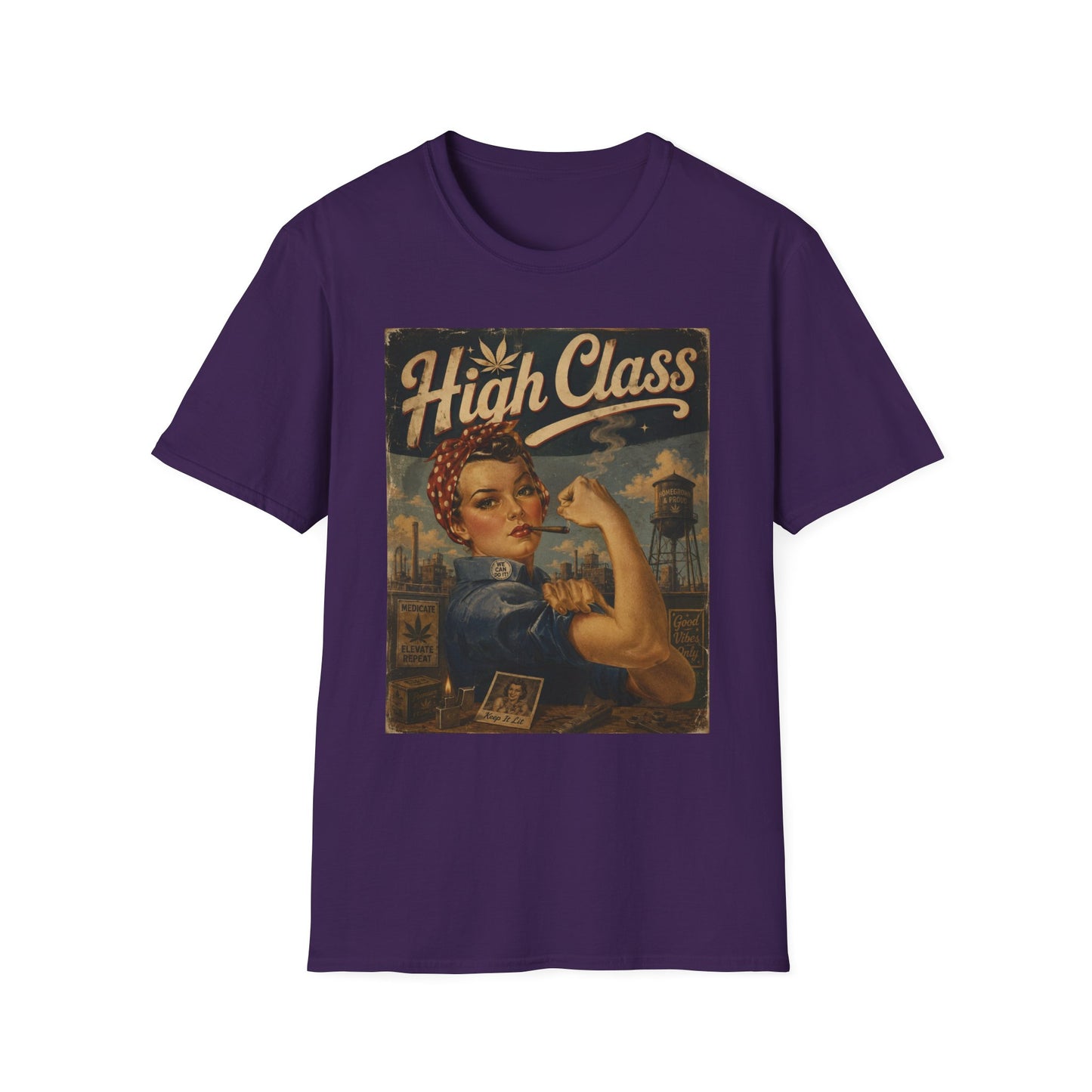 High Class Rosie the Riveter T-Shirt | Retro Feminist Vintage Artwork