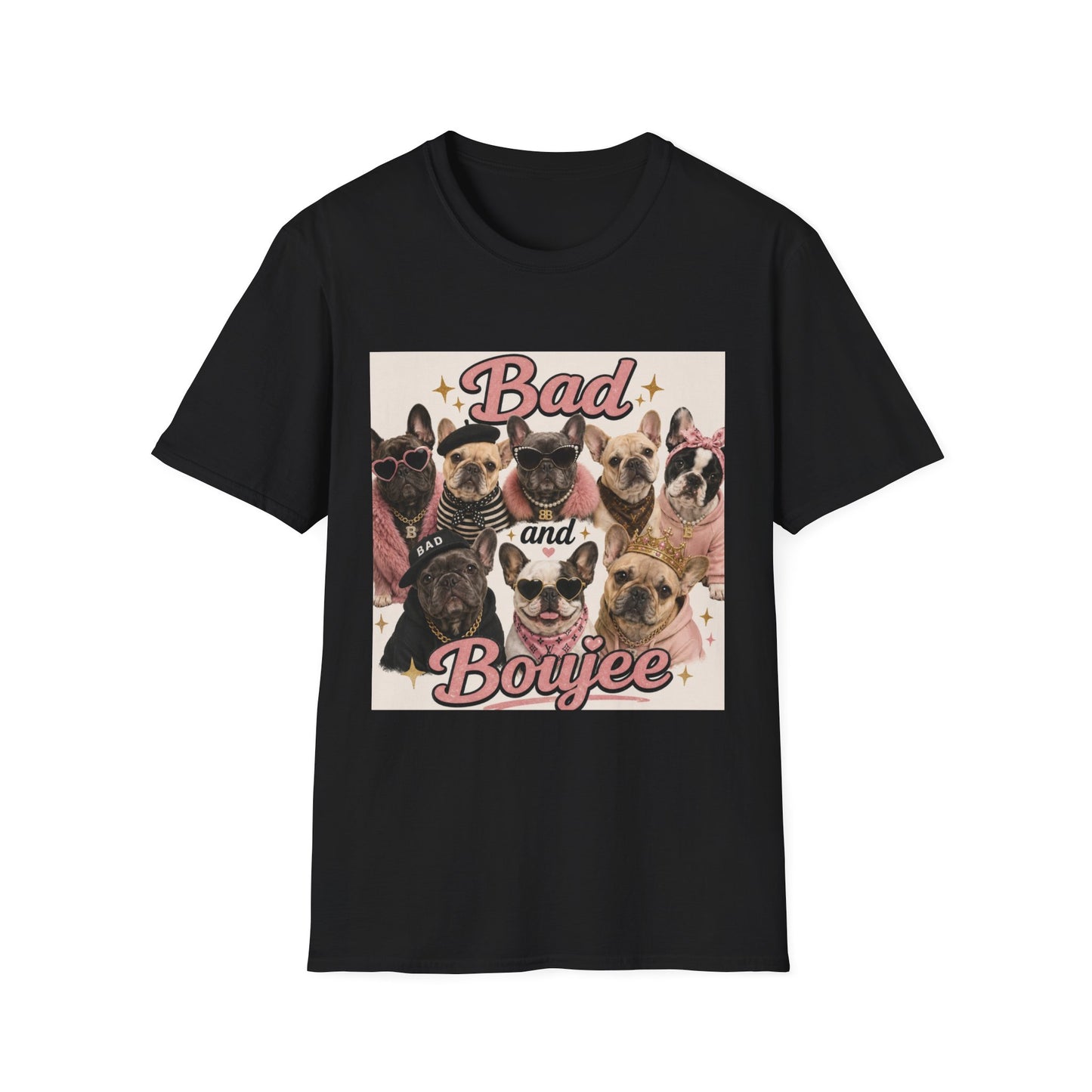 Bad and Boujee Dogs T-Shirt | Cute French Bulldog Pug Portraits