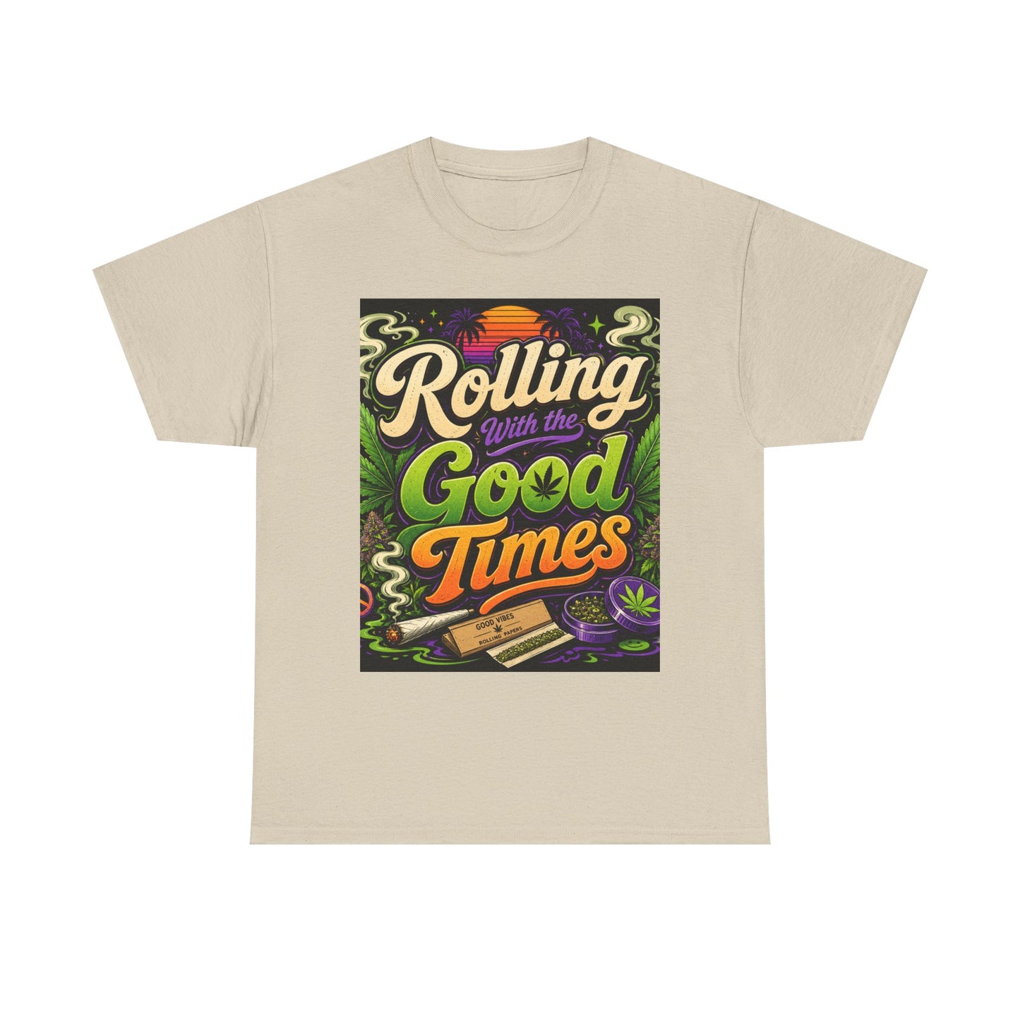 Rolling With the Good Times T-Shirt | Retro Typography, Smoking Leaf Artwork