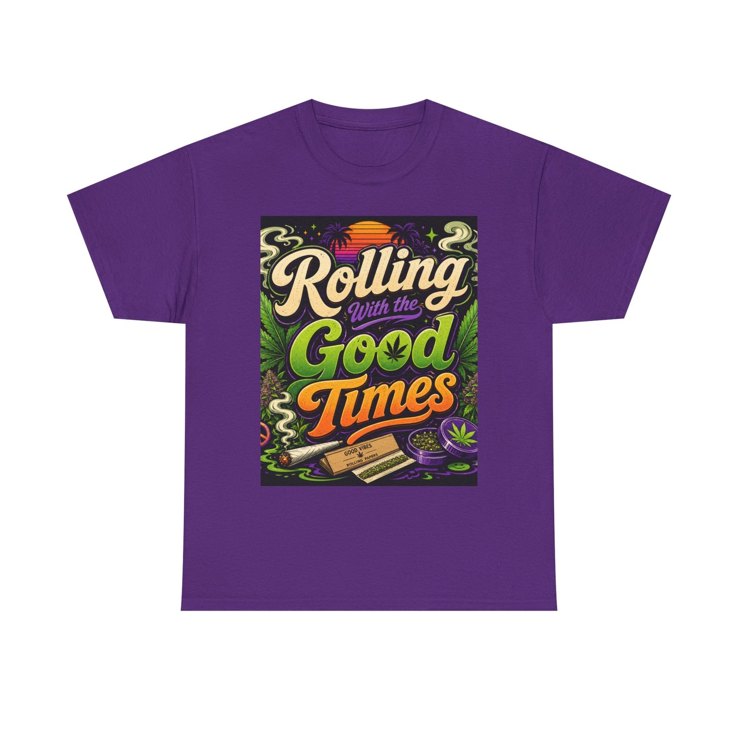 Rolling With the Good Times T-Shirt | Retro Typography, Smoking Leaf Artwork