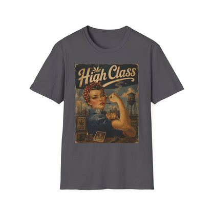 High Class Rosie the Riveter T-Shirt | Retro Feminist Vintage Artwork