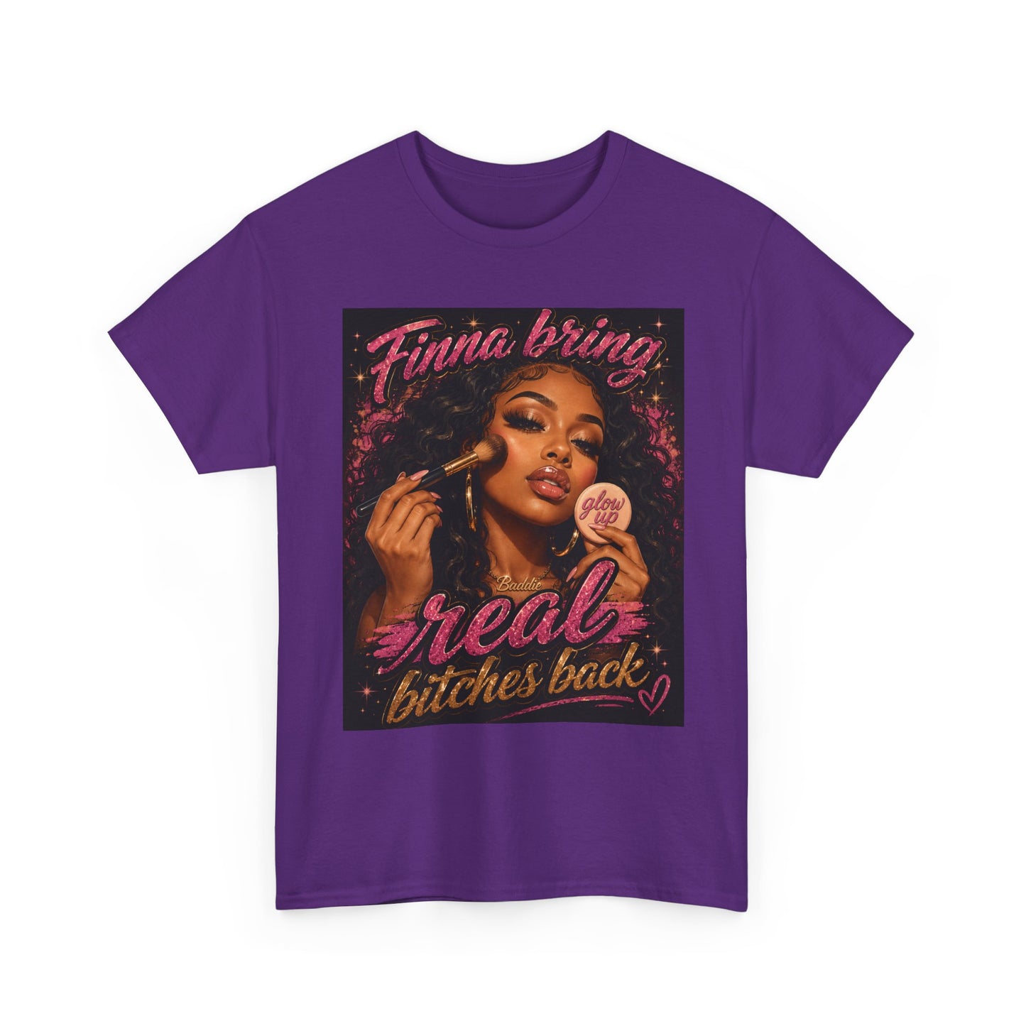 Finna Bring Real B*tches Back T-Shirt | Retro Makeup Illustration