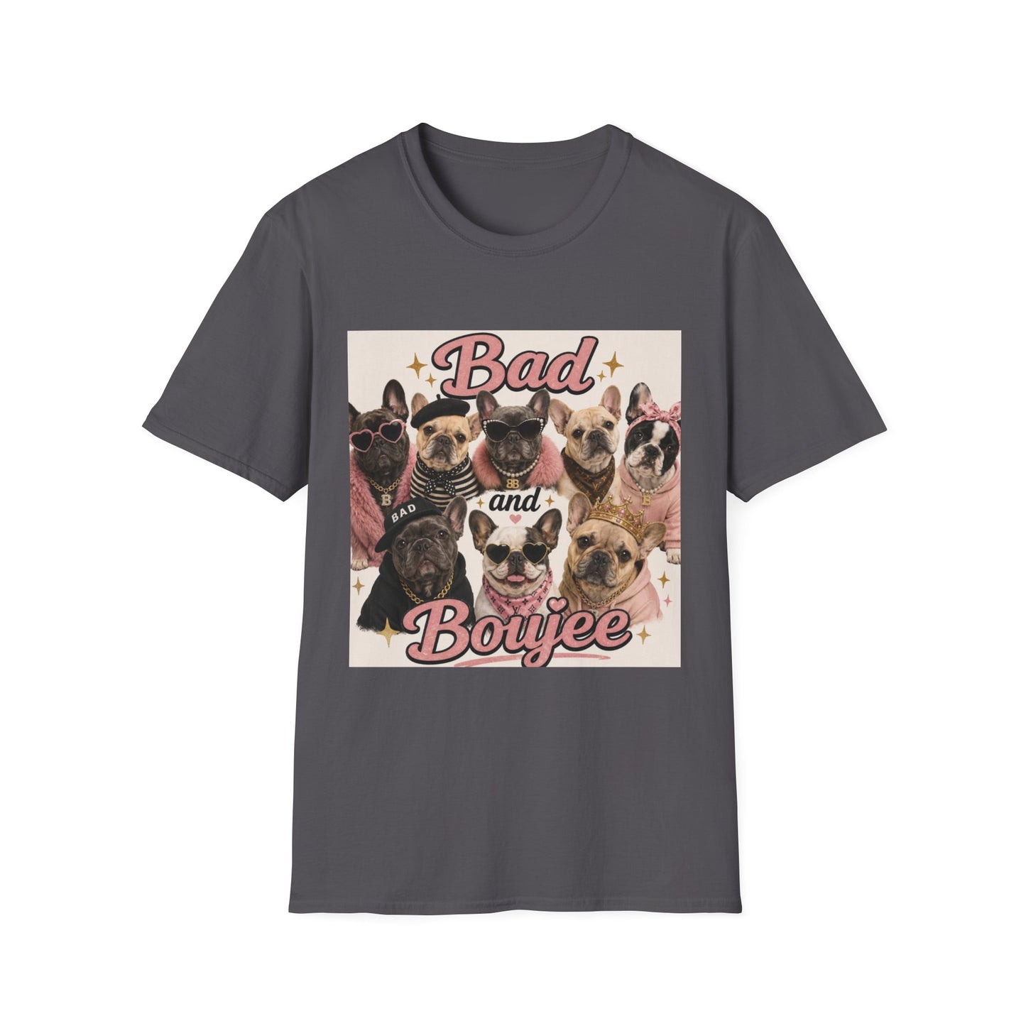 Bad and Boujee Dogs T-Shirt | Cute French Bulldog Pug Portraits