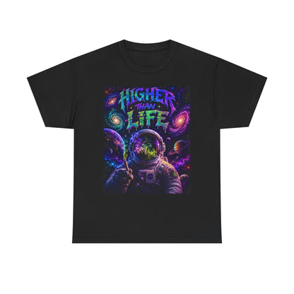 Higher Than Life Astronaut T-Shirt | Space Psychedelic Graphic Tee