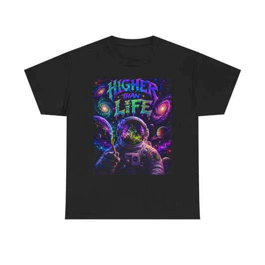 Higher Than Life Astronaut T-Shirt | Space Psychedelic Graphic Tee