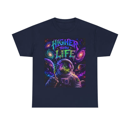 Higher Than Life Astronaut Tee | Psychedelic Space Graphic T-Shirt