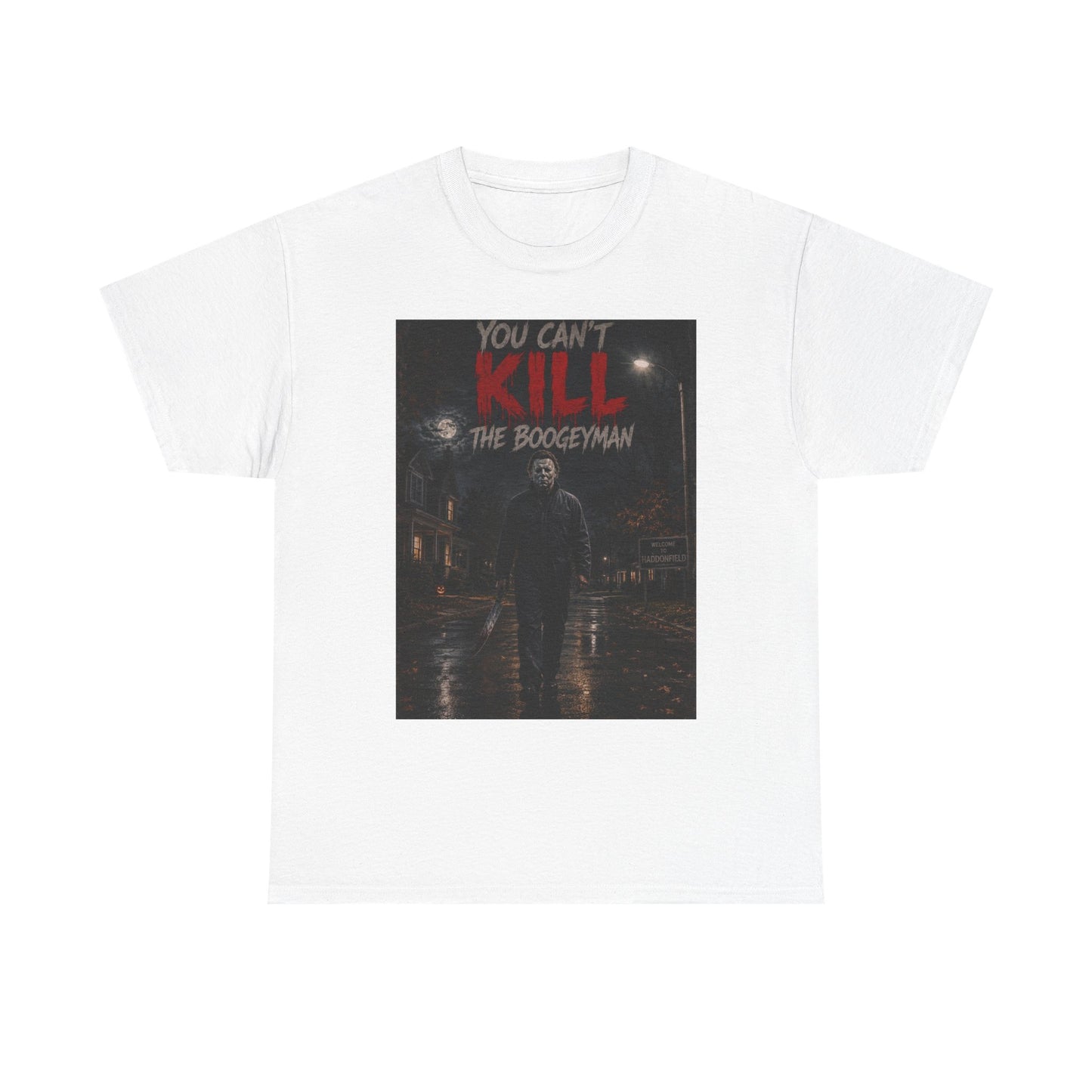 You Can't Kill The Boogeyman T-Shirt | Horror Movie Slasher Tee