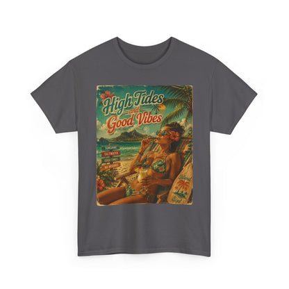 High Tides Good Vibes Surf Poster T-Shirt | Vintage Beach Scene