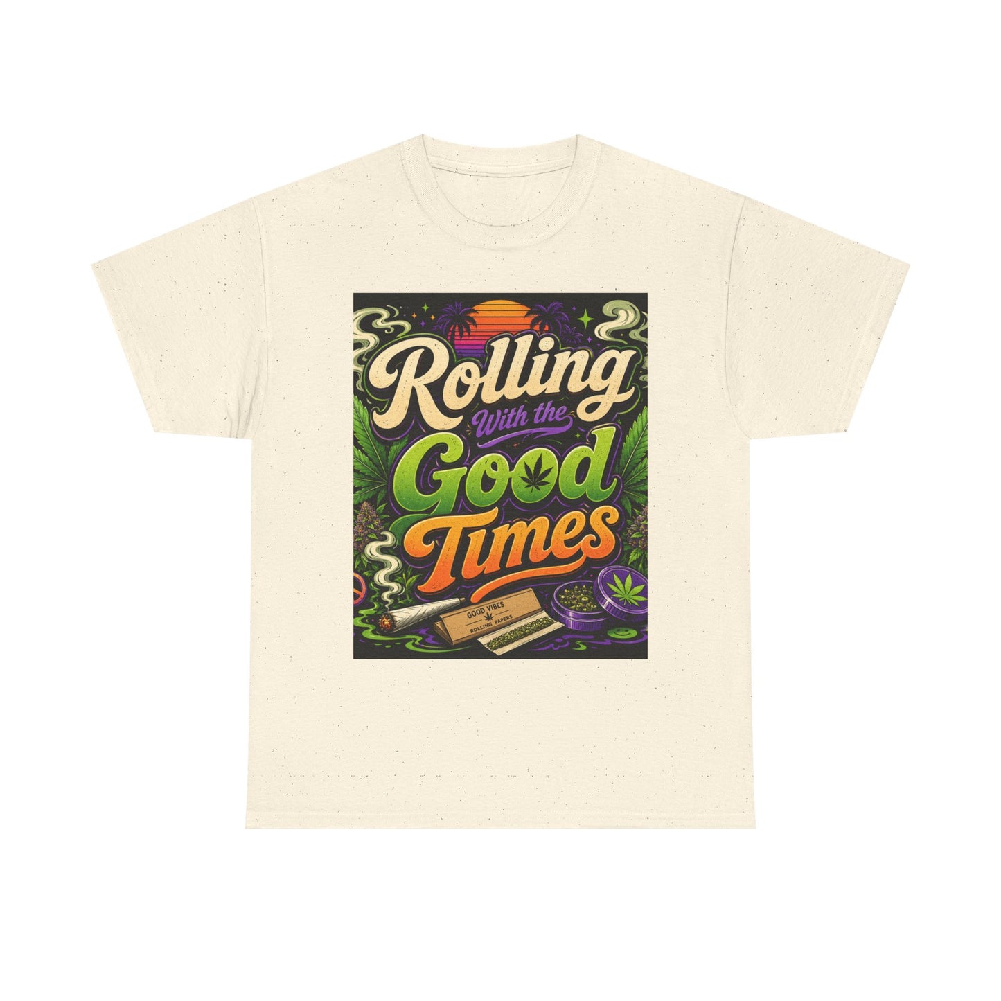 Rolling With the Good Times T-Shirt | Retro Typography, Smoking Leaf Artwork