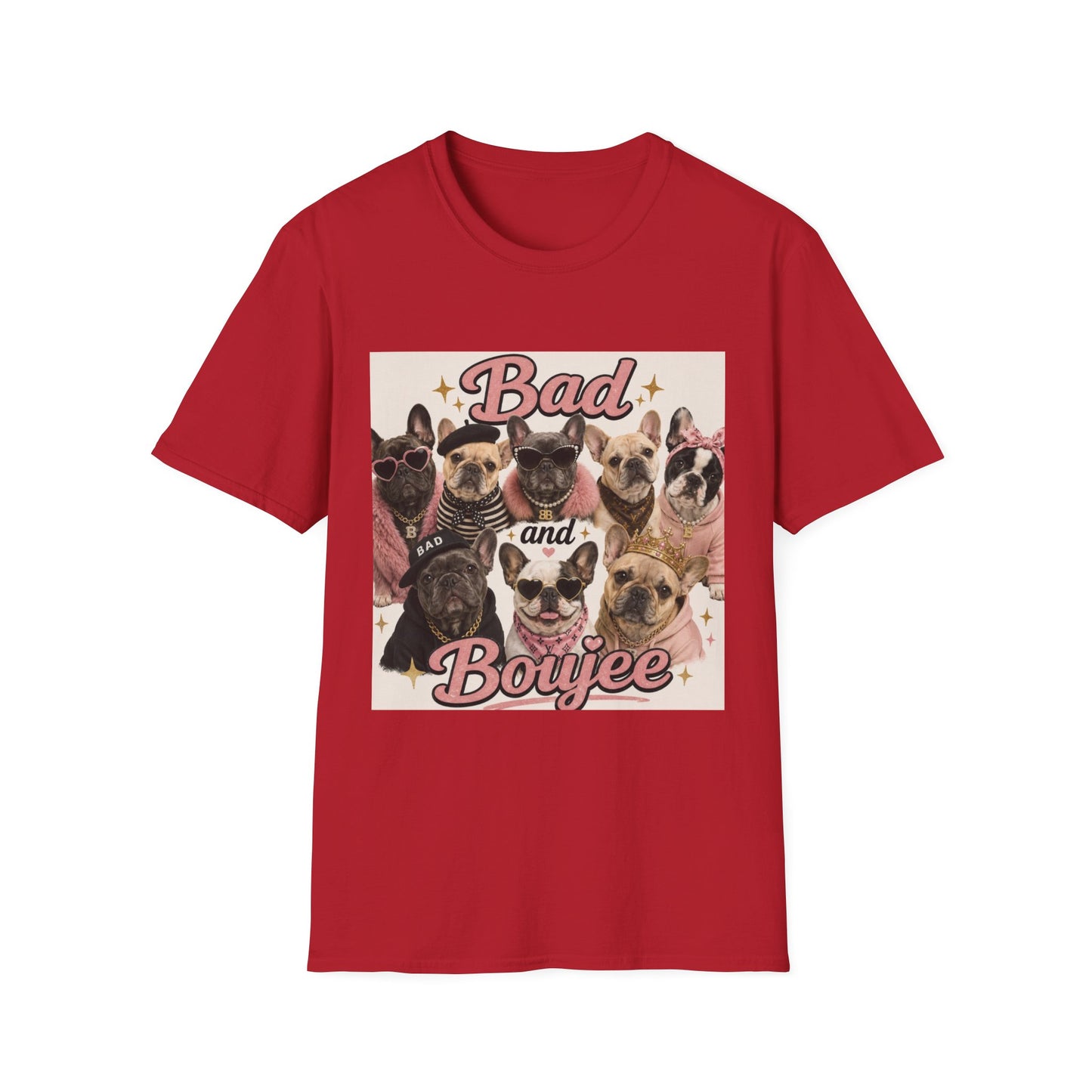 Bad and Boujee Dogs T-Shirt | Cute French Bulldog Pug Portraits