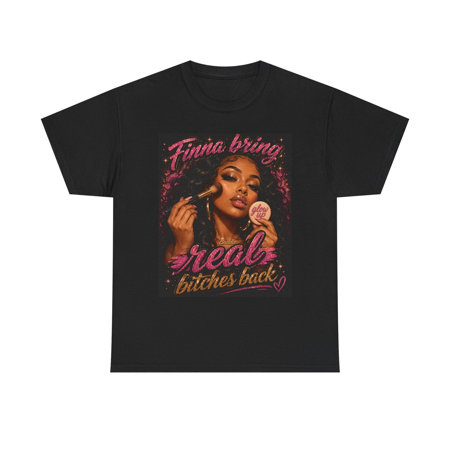 Finna Bring Real B*tches Back T-Shirt | Retro Makeup Illustration