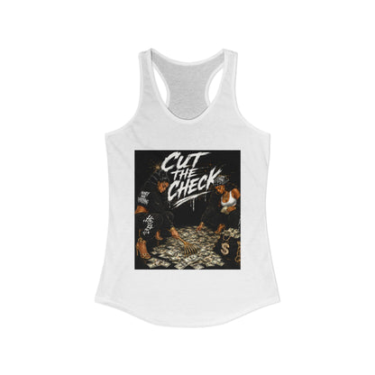 Cut the Check - Women's Racerback Tank