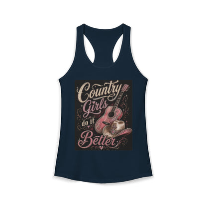 Country Girls do it Better - Women's Racerback Tank