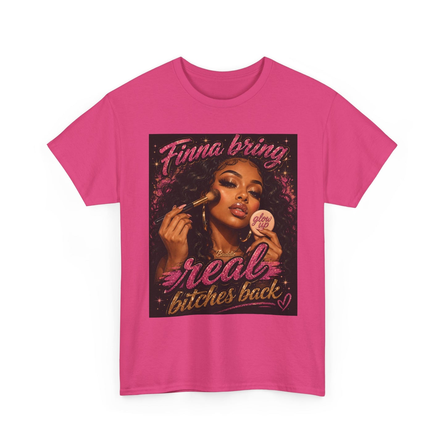 Finna Bring Real B*tches Back T-Shirt | Retro Makeup Illustration