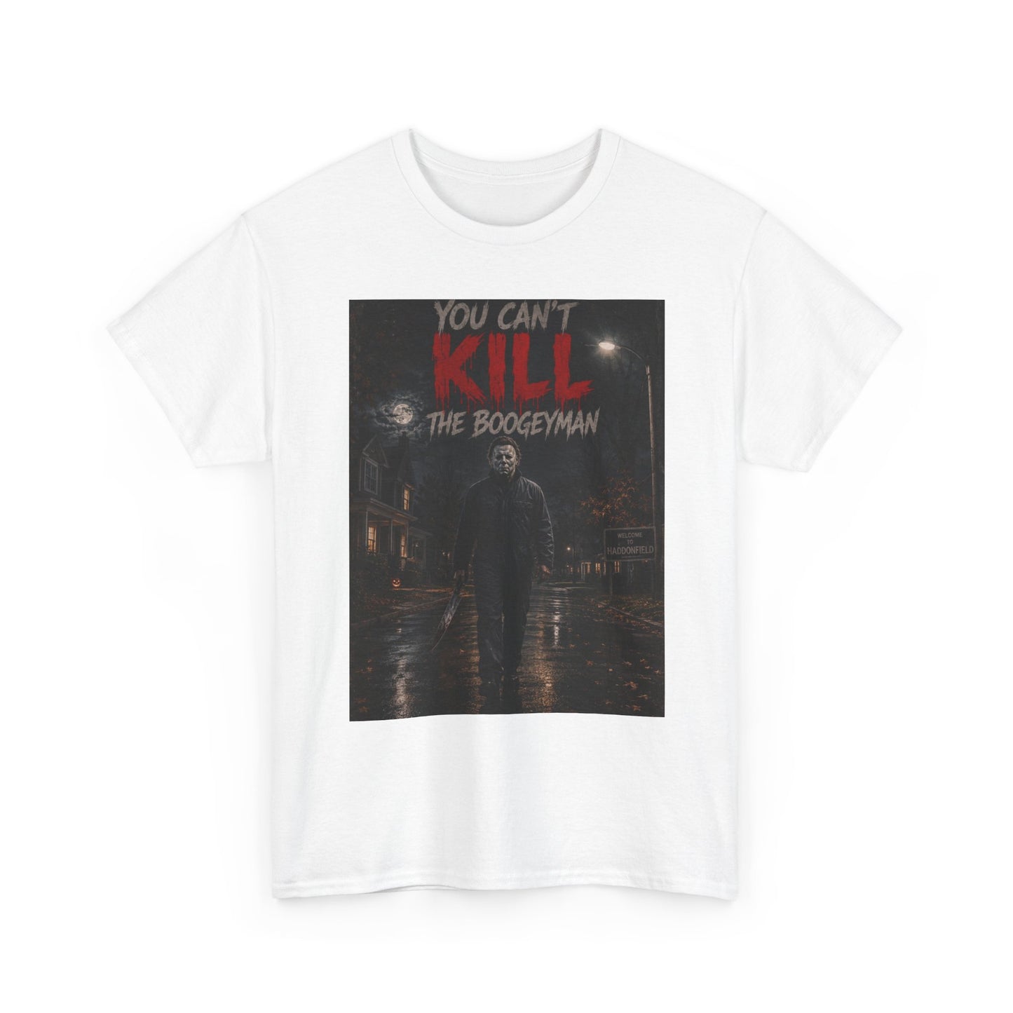 You Can't Kill The Boogeyman T-Shirt | Horror Movie Slasher Tee