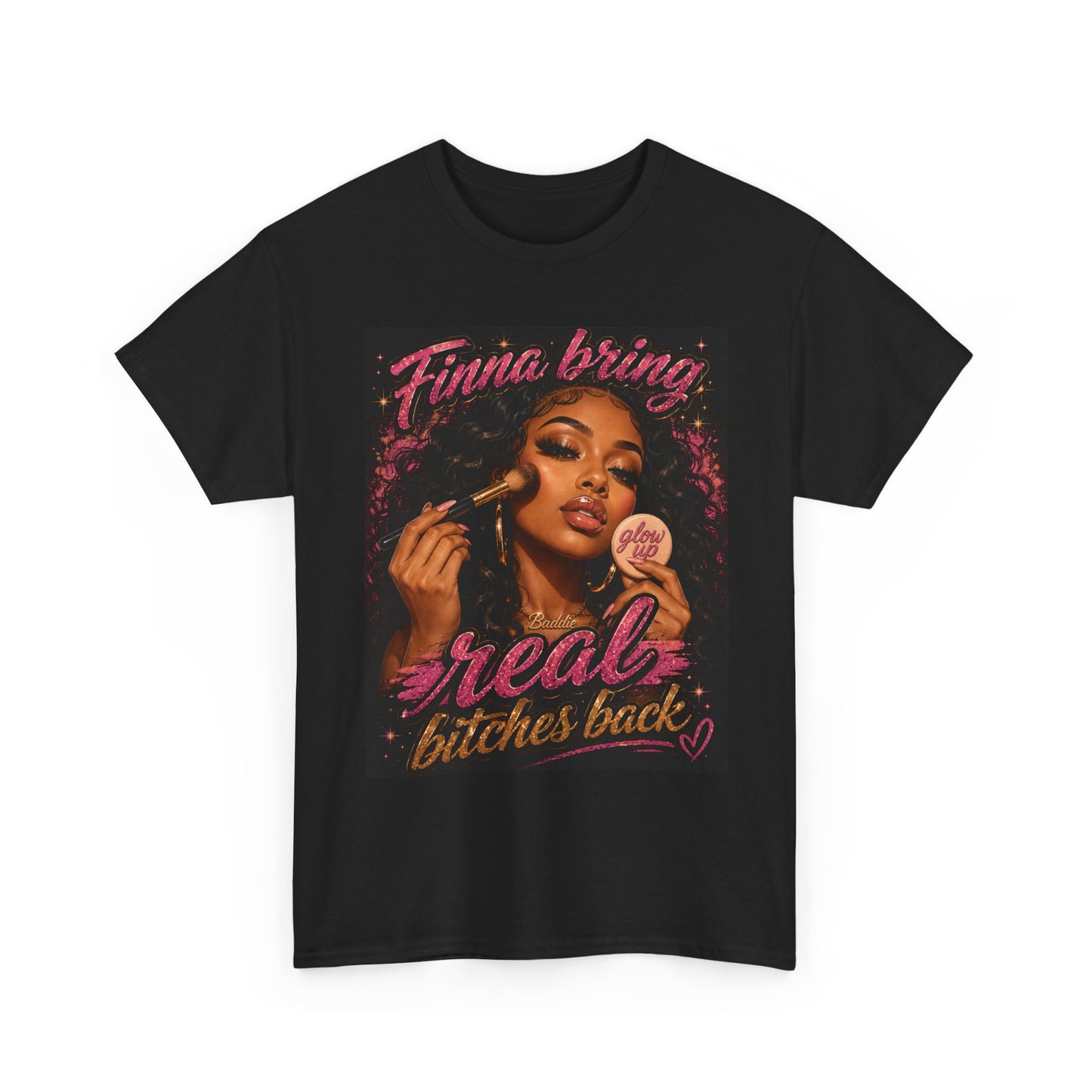 Finna Bring Real B*tches Back T-Shirt | Retro Makeup Illustration