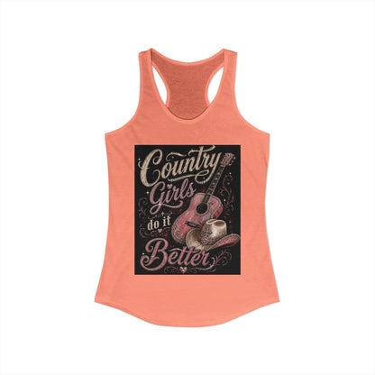 Country Girls do it Better - Women's Racerback Tank
