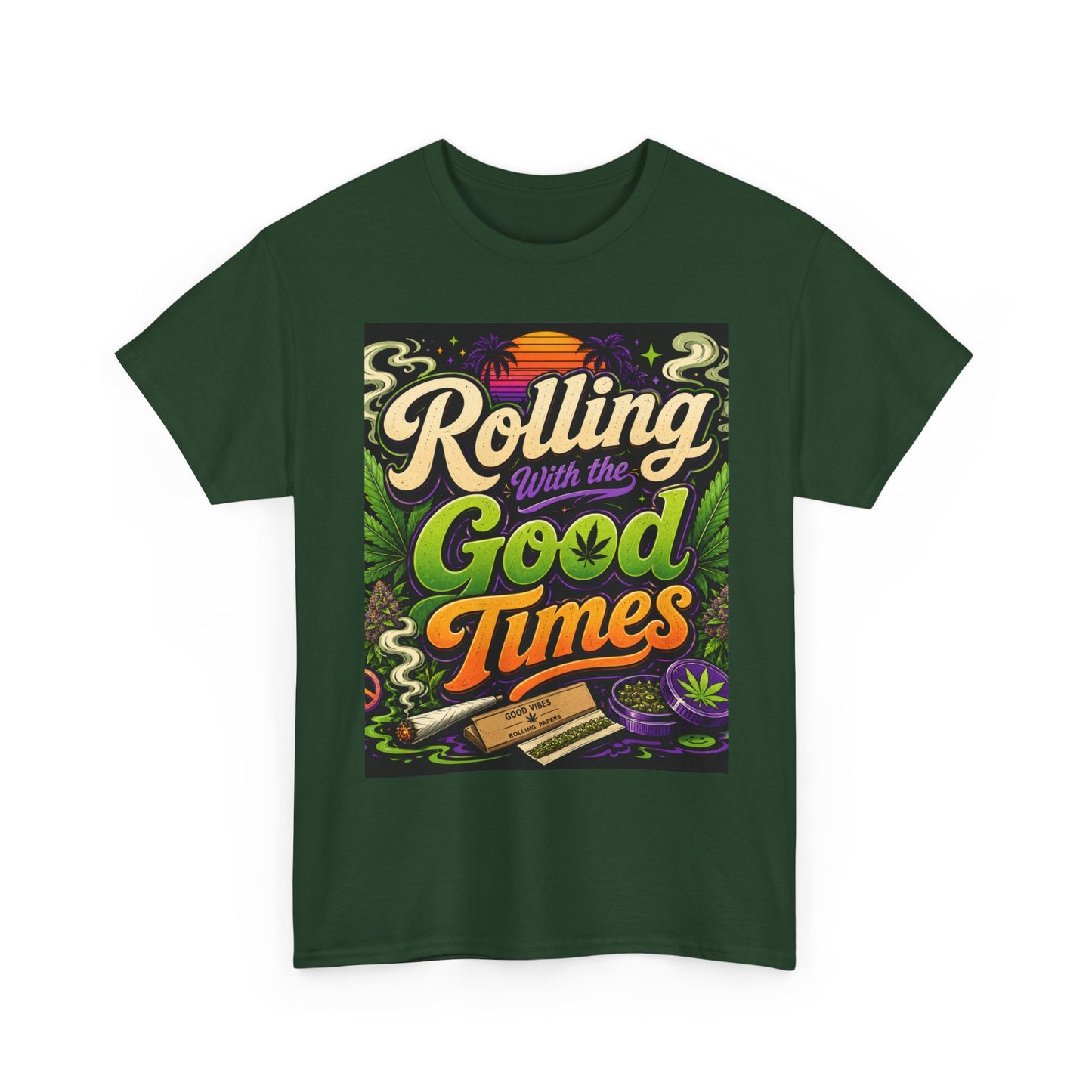 Rolling With the Good Times T-Shirt | Retro Typography, Smoking Leaf Artwork