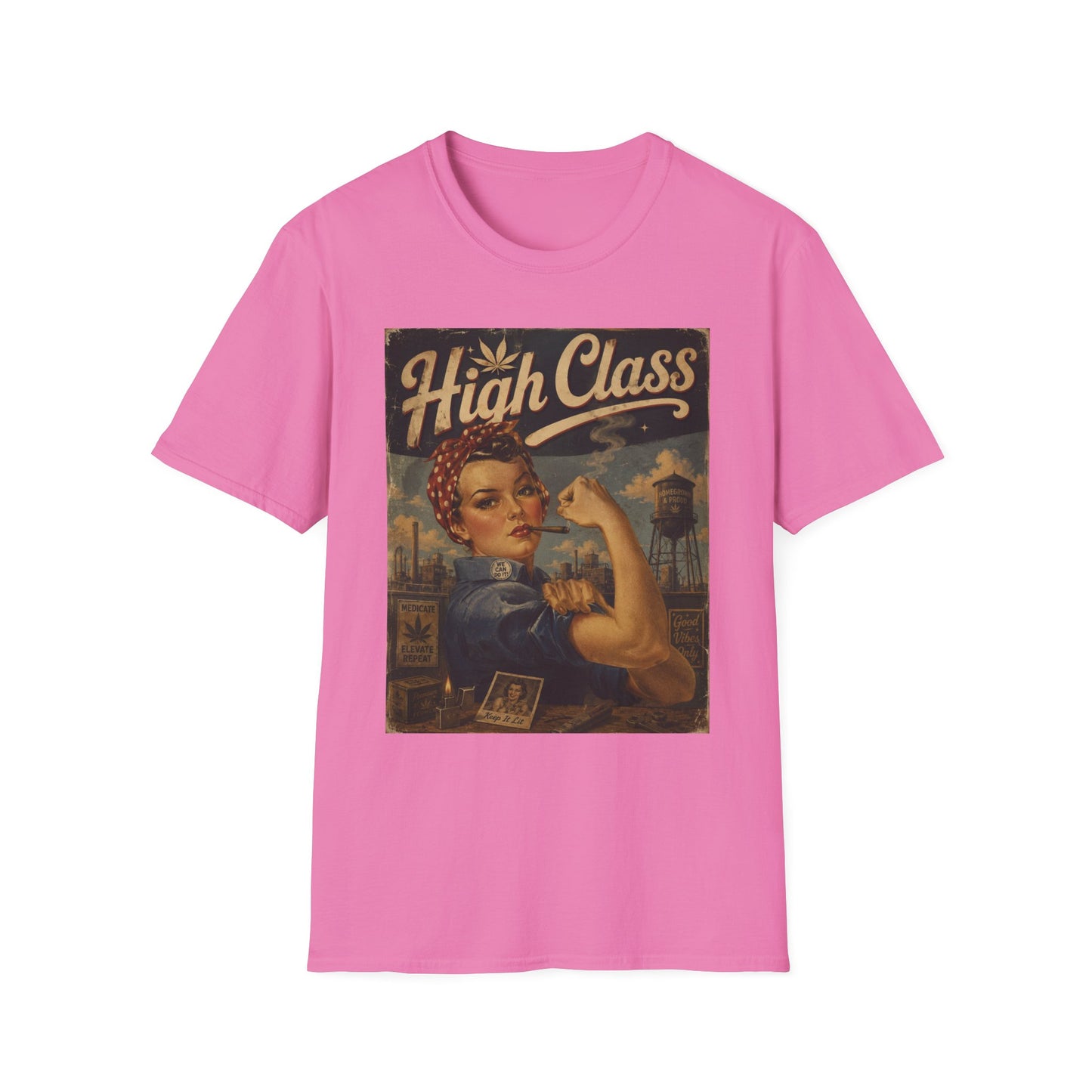 High Class Rosie the Riveter T-Shirt | Retro Feminist Vintage Artwork