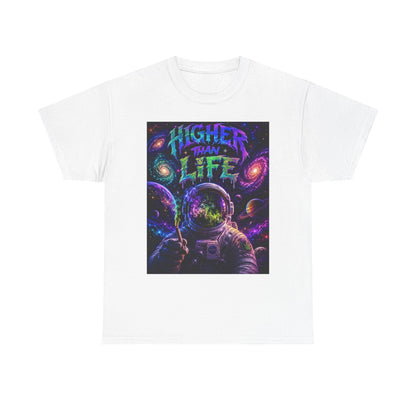 Higher Than Life Astronaut T-Shirt | Space Psychedelic Graphic Tee
