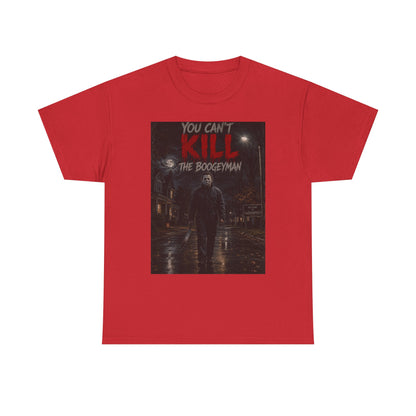 You Can't Kill The Boogeyman T-Shirt | Horror Movie Slasher Tee