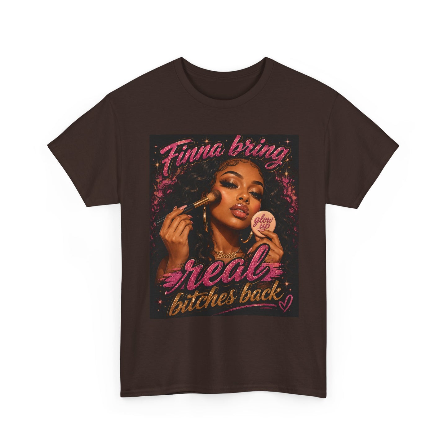 Finna Bring Real B*tches Back T-Shirt | Retro Makeup Illustration