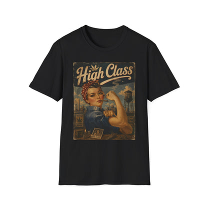 High Class Rosie the Riveter T-Shirt | Retro Feminist Vintage Artwork